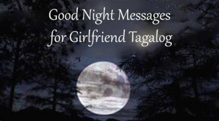 20 Good Night Messages Tagalog Hugot lines