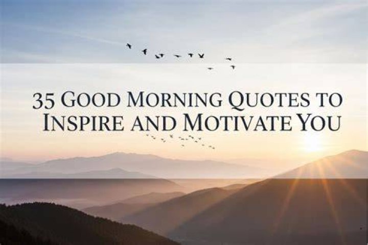35 Good Morning Quotes With Images and Good Morning Messages FunZumo
