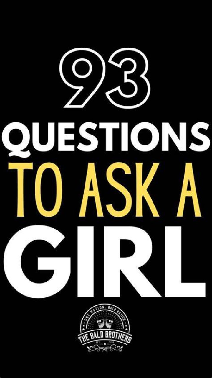 93 Questions To Ask A Girl You Like That Aren't Boring