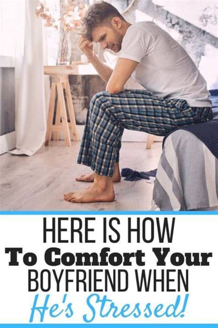 How to Comfort My Boyfriend When He’s Stressed Over Text (35+ Examples!) Self Development Journey