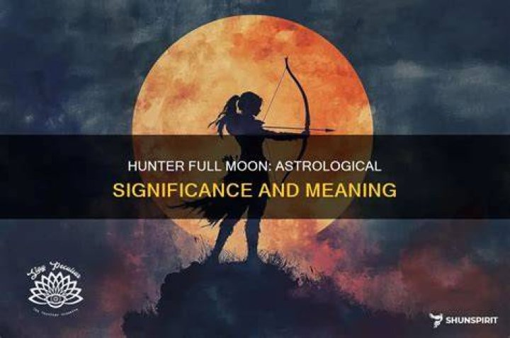 The Esoteric Meaning Of The Hunter's Moon: Unlocking Astrological Insights
